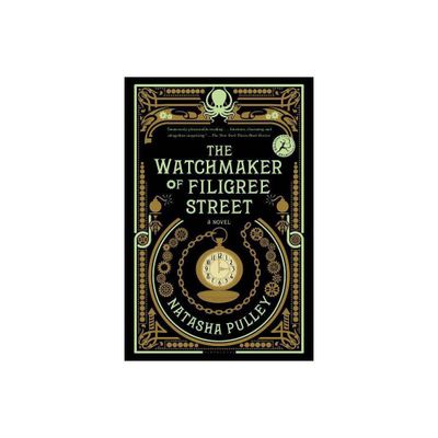 The Watchmaker of Filigree Street - by Natasha Pulley (Paperback)