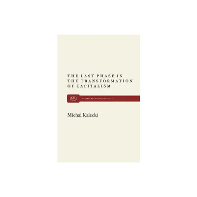 The Last Phase in Transformation - by Michal Kalecki (Paperback)