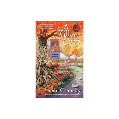 A Killer Crop - (Orchard Mystery) by Sheila Connolly (Paperback)