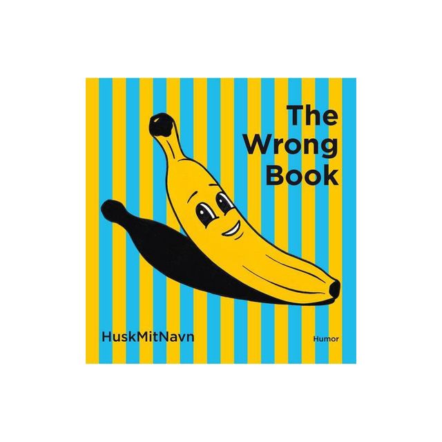 The Wrong Book - (Board Book)