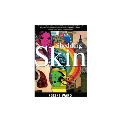 Shedding Skin - by Robert Ward (Paperback)