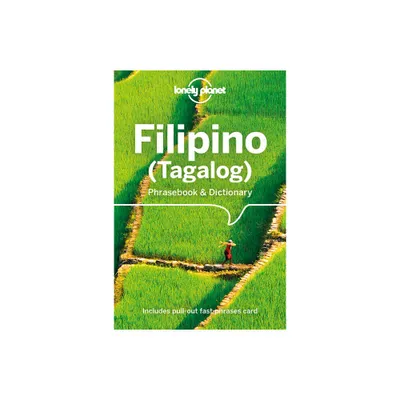 Lonely Planet Filipino (Tagalog) Phrasebook & Dictionary - 6th Edition by Aurora Quinn (Paperback)