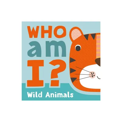 Who Am I? Wild Animals - by Igloobooks (Board Book)