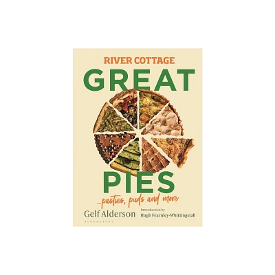 River Cottage Great Pies - by Gelf Alderson (Hardcover)