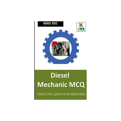 Diesel Mechanic MCQ - by Manoj Dole (Paperback)