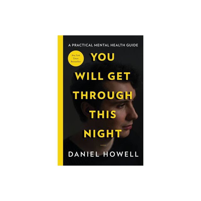 You Will Get Through This Night - by Daniel Howell (Hardcover)