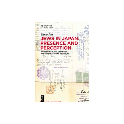 Jews in Japan: Presence and Perception - by Silvia Pin (Hardcover)