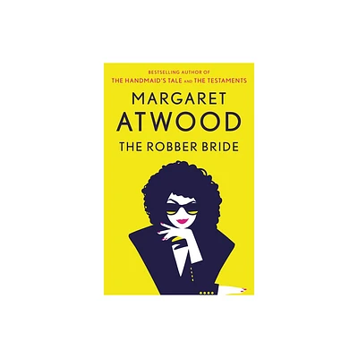 The Robber Bride - by Margaret Atwood (Paperback)