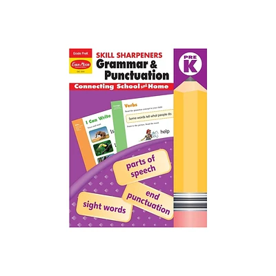 Skill Sharpeners: Grammar & Punctuation, Prek Workbook - (Skill Sharpeners Grammar and Punctuation) by Evan-Moor Educational Publishers (Paperback)