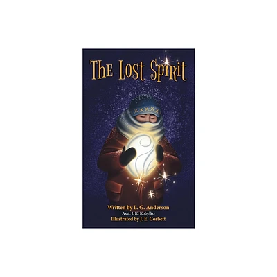 The Lost Spirit - by L G Anderson (Paperback)