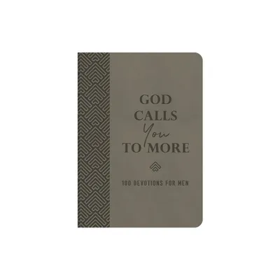 God Calls You to More - by Compiled by Barbour Staff (Leather Bound)