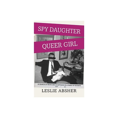 Spy Daughter, Queer Girl