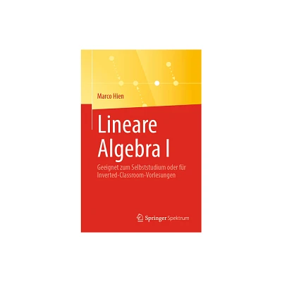 Lineare Algebra I - by Marco Hien (Paperback)