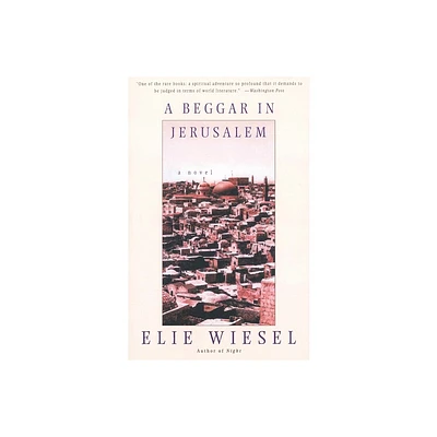 A Beggar in Jerusalem - by Elie Wiesel (Paperback)