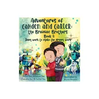 Adventures of Camden and Carter The Brainiac Brothers - by Julienne Tek & Peter Tek & Camden Tek (Hardcover)