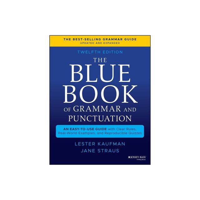 The Blue Book of Grammar and Punctuation - 12th Edition by Lester Kaufman & Jane Straus (Paperback)