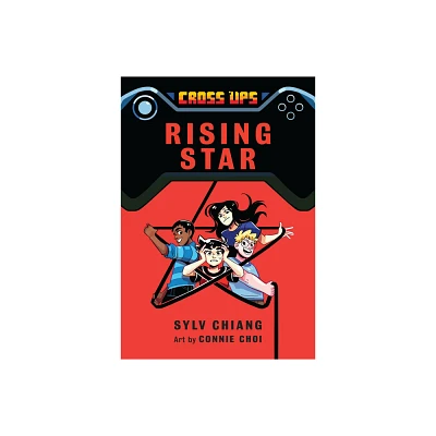 Rising Star (Cross Ups, Book 3) - by Sylv Chiang (Hardcover)