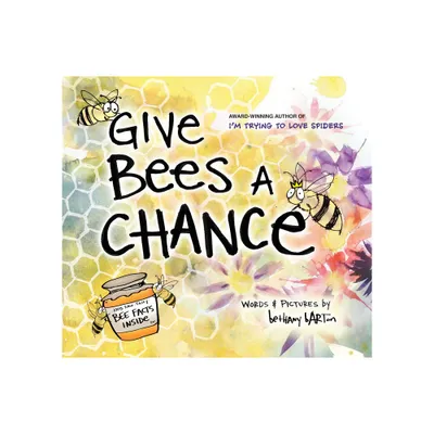 Give Bees a Chance