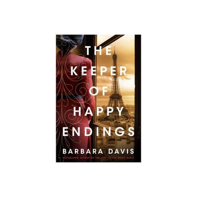 The Keeper of Happy Endings - by Barbara Davis (Paperback)