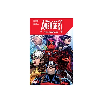 Uncanny Avengers: The Resistance - by Gerry Duggan (Paperback)