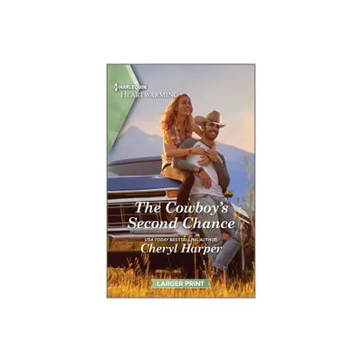 The Cowboys Second Chance - (Fortunes of Prospect) Large Print by Cheryl Harper (Paperback)