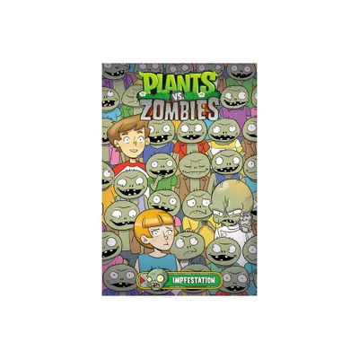 Plants vs. Zombies Volume 21: Impfestation - by Paul Tobin (Hardcover)