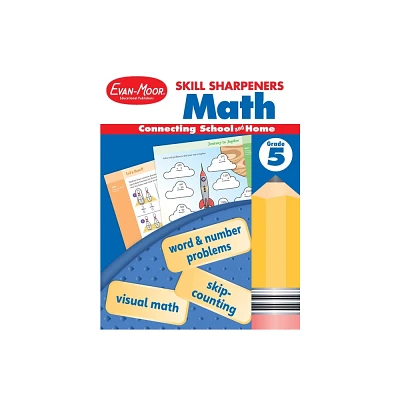 Skill Sharpeners: Math, Grade 5 Workbook - by Evan-Moor Educational Publishers (Paperback)