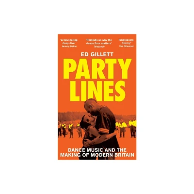 Party Lines - by Ed Gillett (Paperback)