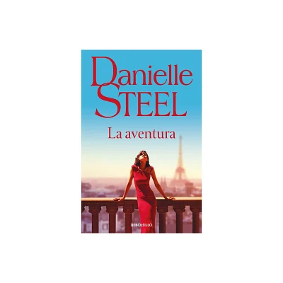 La Aventura / The Affair - by Danielle Steel (Paperback)