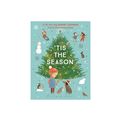 Tis the Season: A Lift-The-Flap Advent Calendar Full of Christmas Poems - (Board Book)