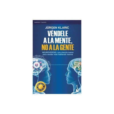 Vndele a la Mente, No a la Gente / Mindcode - by Jrgen Klaric (Paperback)