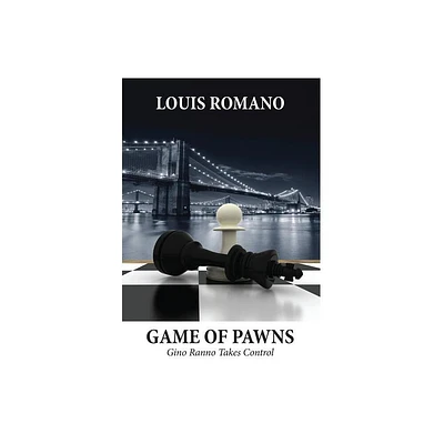 Game of Pawns - (Gino Ranno) by Louis Romano (Hardcover)