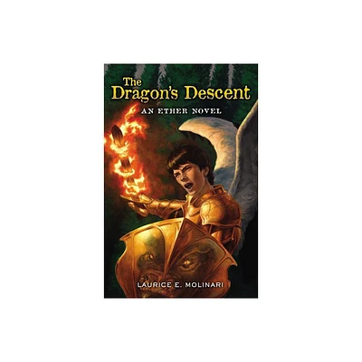 The Dragons Descent - (Ether Novel) by Laurice Elehwany Molinari (Paperback)