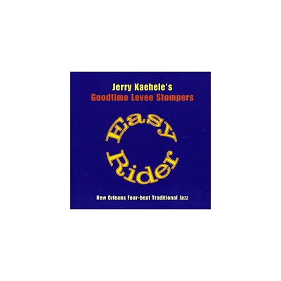 Jerry Kaehele & Goodtime Levee Stompers - Easy Rider (CD)