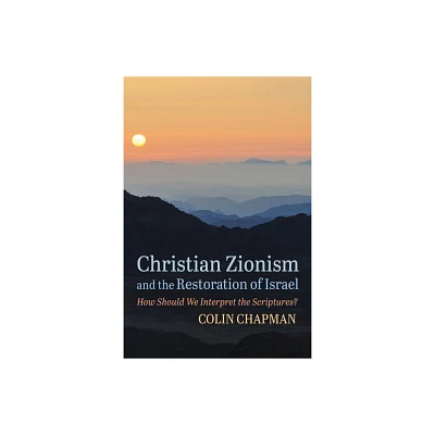 Christian Zionism and the Restoration of Israel - by Manchester City Art Gallery (Paperback)