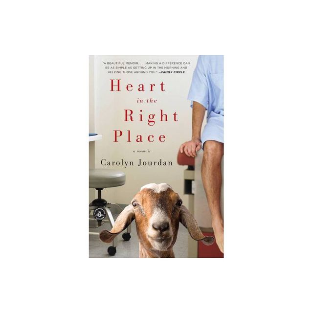 Heart in the Right Place - by Carolyn Jourdan (Paperback)