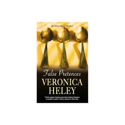 False Pretences - (Abbot Agency Mysteries) by Veronica Heley (Hardcover)