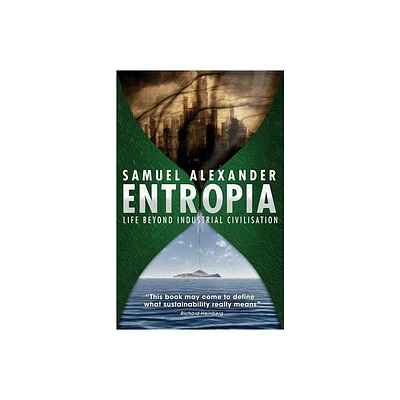 Entropia - by Samuel Alexander (Paperback)