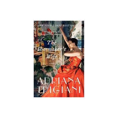 The Shoemakers Wife (Paperback) by Adriana Trigiani