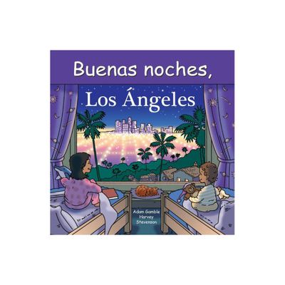 Buenas Noches, Los ngeles - by Adam Gamble & Mark Jasper (Board Book)