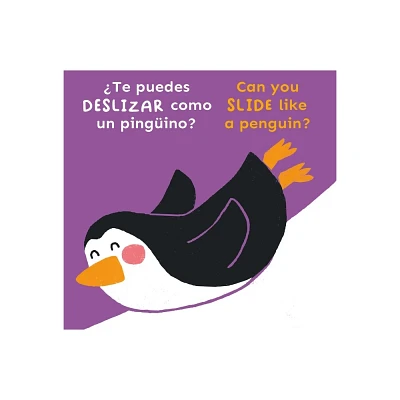 Te Puedes Deslizar Como Un Pingino?/Can You Slide Like a Penguin? - (Copy Cats Bi-Lingual) by Childs Play (Board Book)