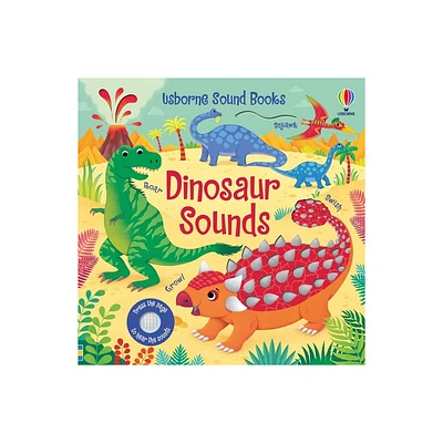 Dinosaur Sounds - (Sound Books) by Sam Taplin (Board Book)