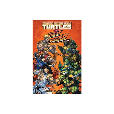 Teenage Mutant Ninja Turtles vs. Street Fighter - by Paul Allor (Paperback)