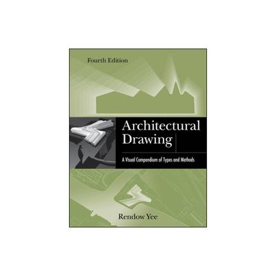 Architectural Drawing - 4th Edition by Rendow Yee (Paperback)