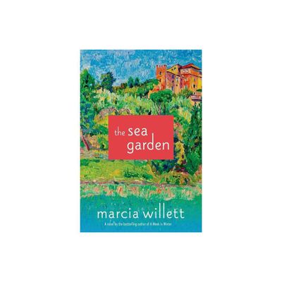 Sea Garden - by Marcia Willett (Hardcover)