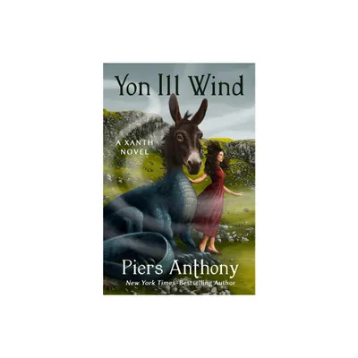 Yon Ill Wind - (Xanth Novels) by Piers Anthony (Paperback)