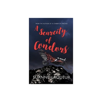 A Scarcity of Condors - (Venery) by Suanne Laqueur (Paperback)