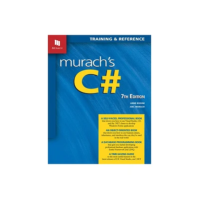 Murachs C# (7th Edition) - by Joel Murach & Anne Boehm (Paperback)