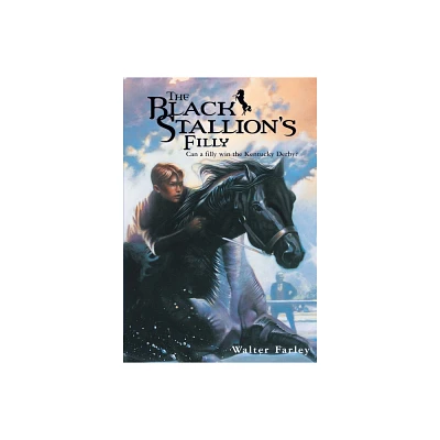 The Black Stallions Filly - by Walter Farley (Paperback)