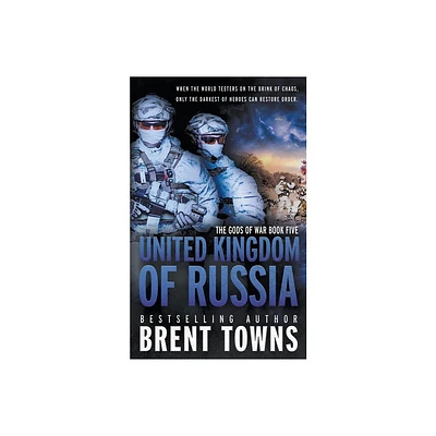 United Kingdom of Russia - (Gods of War) by Brent Towns (Paperback)